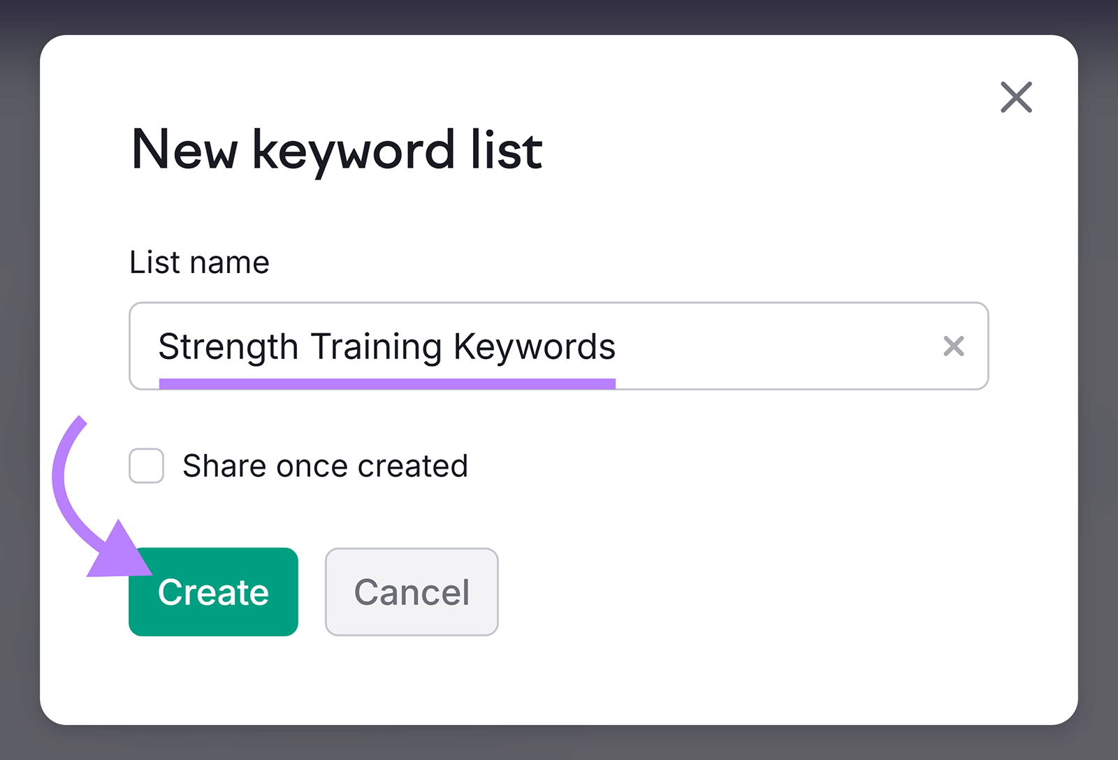 New keyword list popup with a list name entered and Create button highlighted.
