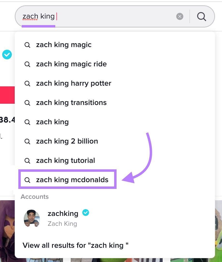 al buscar "zach king" el autocompletado de TikTok también recomienda "zach king mcdonalds"