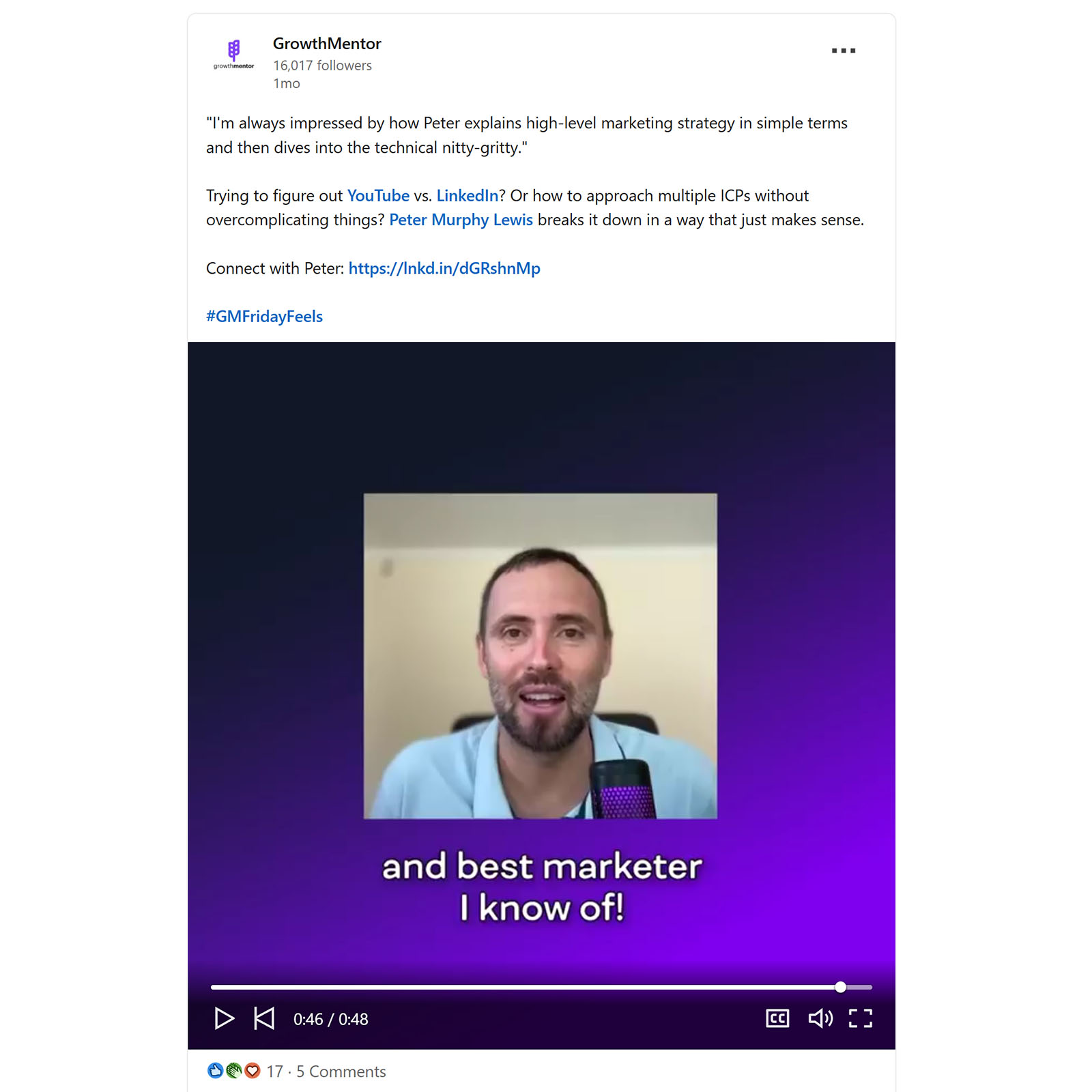 Growth Mentor LinkedIn video testimonial post showing frame of customer with captions that read 'and best marketer I know of!'